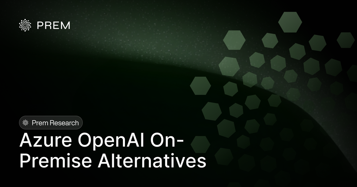 9 Azure OpenAI On-Premise Alternatives for Data-Sovereign Enterprises (2026)
