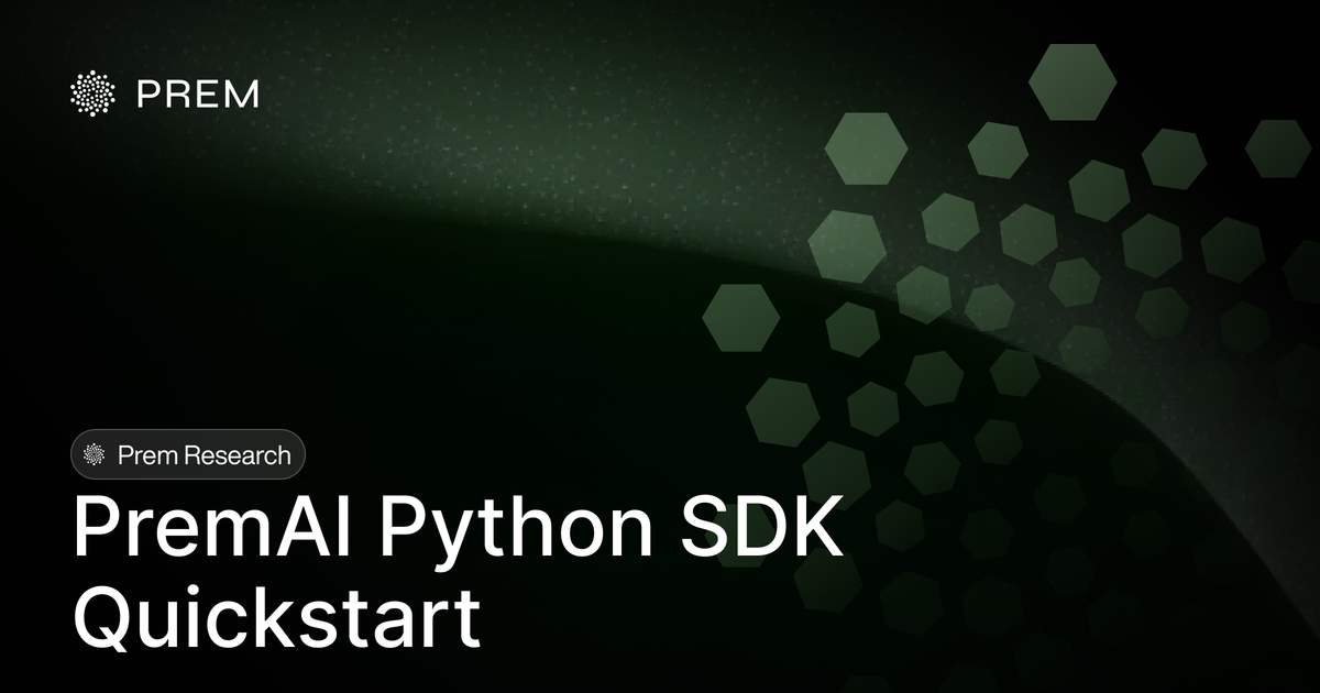 PremAI Python SDK Quickstart: Complete Guide (2026)