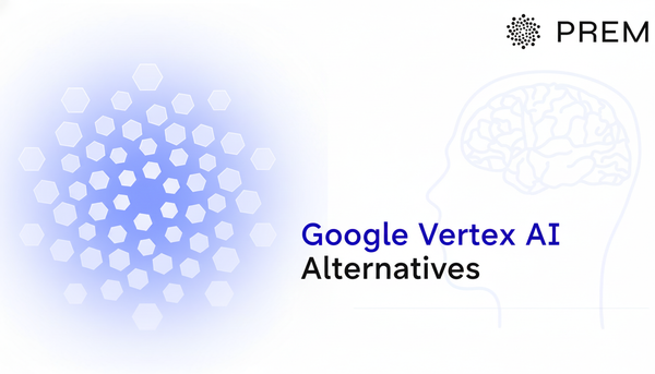 5 Best Google Vertex AI Alternatives for Enterprise AI in 2025